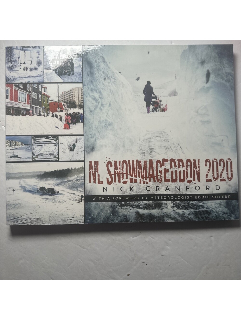 NL Snowmageddon 2020 Nick Cranford SIGNED Newfoundland St John’s Photo Book